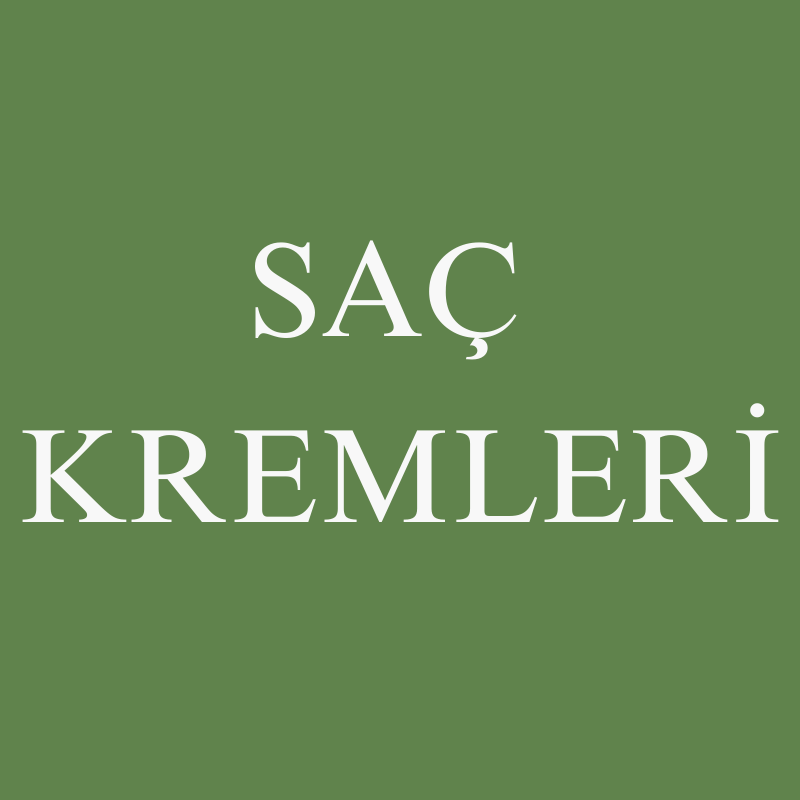 SAÇ KREMLERİ